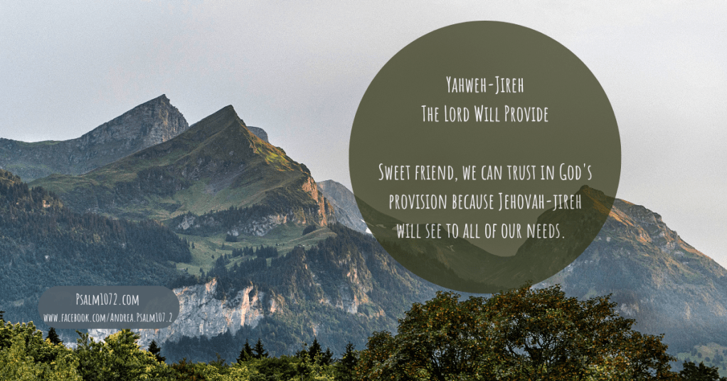 Yahweh-Jireh: The Lord Will Provide