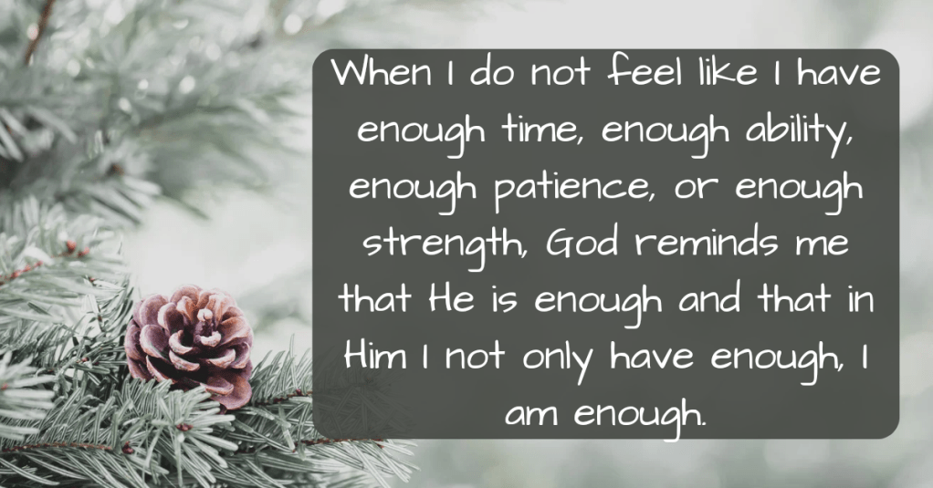 He is Enough