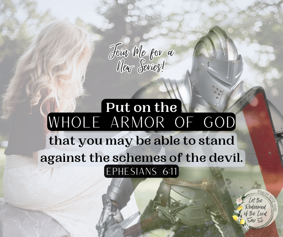 The Whole Armor of God –&nbsp;1