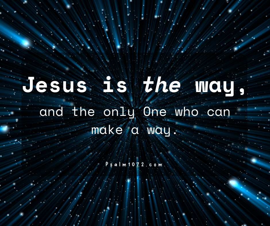 He is the Way